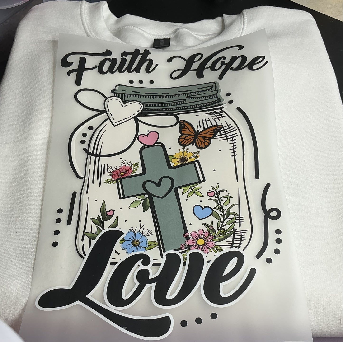 FAITH HOPE LOVE #0175 PERFECT FOR OVERSIZED TSHIRT