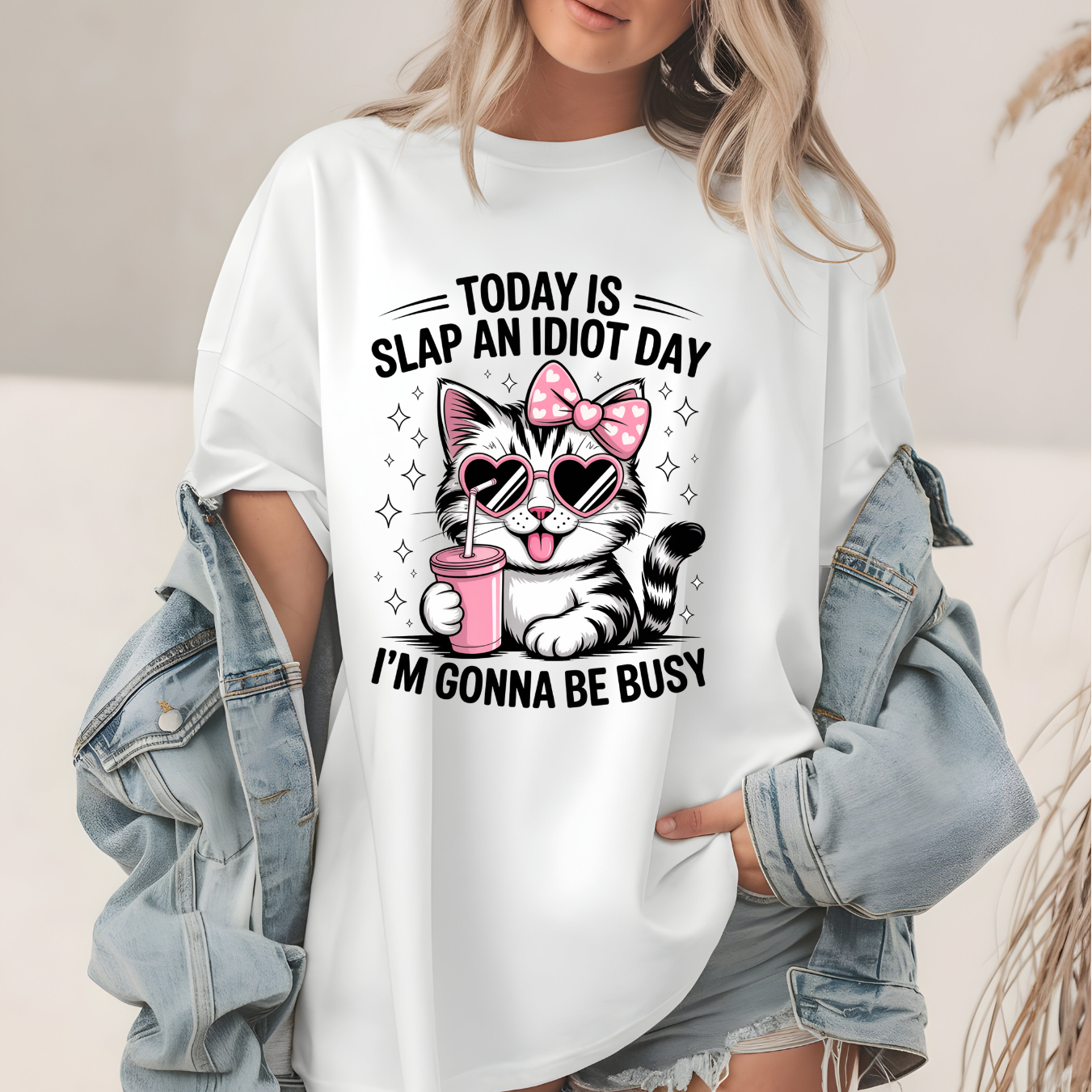 #2054 TODAY IS SLAP AN IDIOT DAY I GONNA BE BUSY