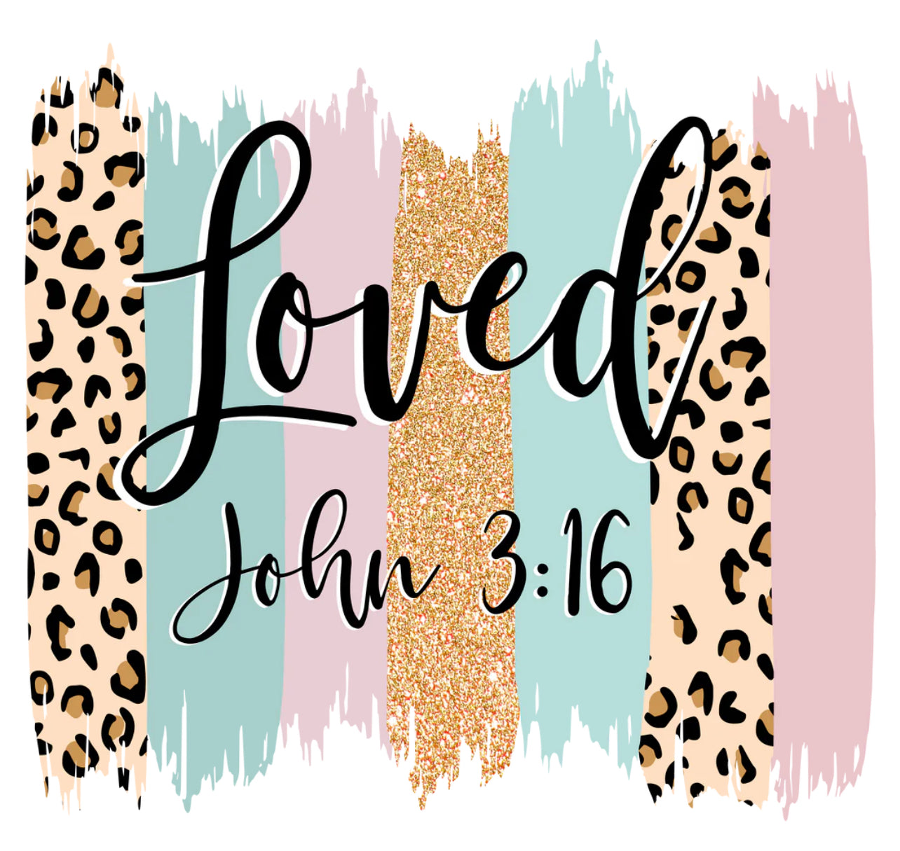 Loved John #358 Available in DTF Just Pick Your Shirt