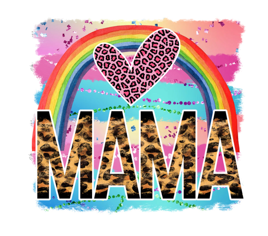 Mama Rainbow #035 Available in Sublimation and DTF Just Pick Your Shirt