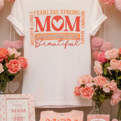 FEARLESS STRONG MOM COMPASSIONATE READY TO PRESS DTF #0628 (MAMA)