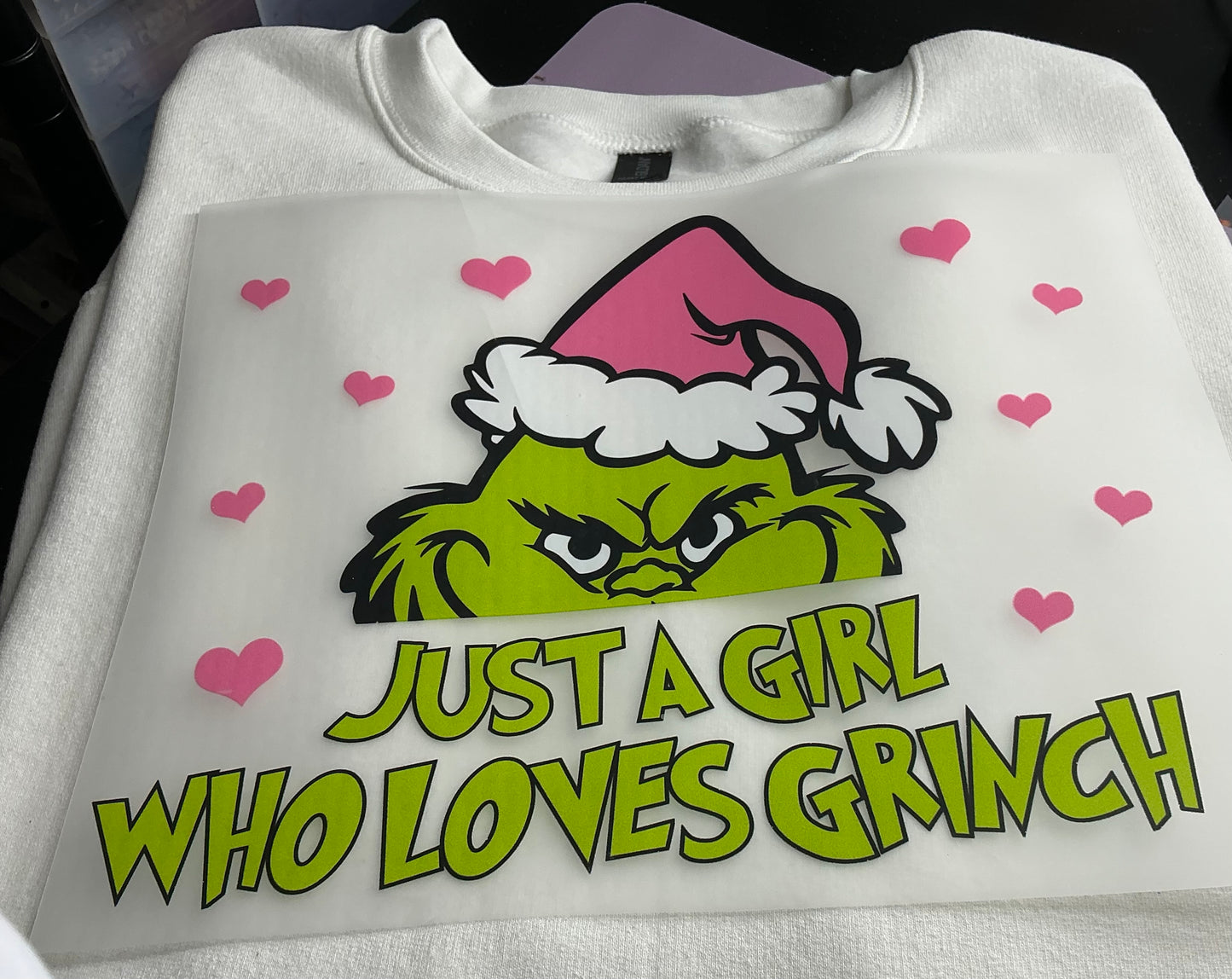 JUST A GIRL WHO LOVES GRINCH #0015 NON-GLITTER (VALENTINES) (ALL SEASON) (CHRISTMAS)