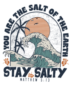 Stay Salty #151 Available in Sublimation and DTF Just Pick Your Shirt