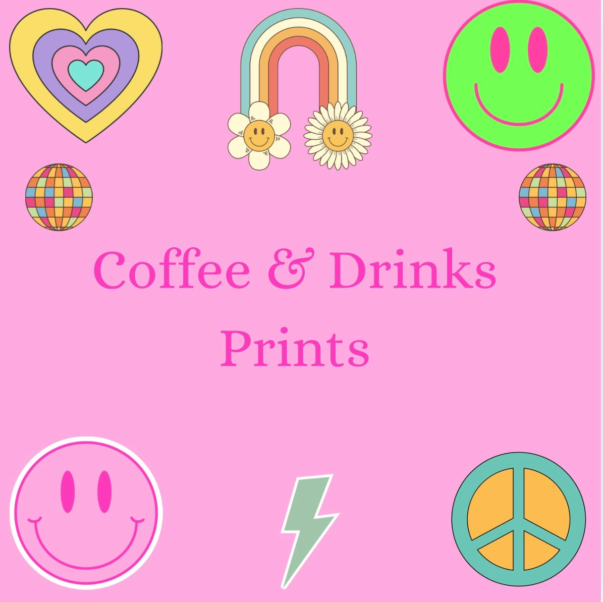 COFFEE AND DRINKS PRINTS