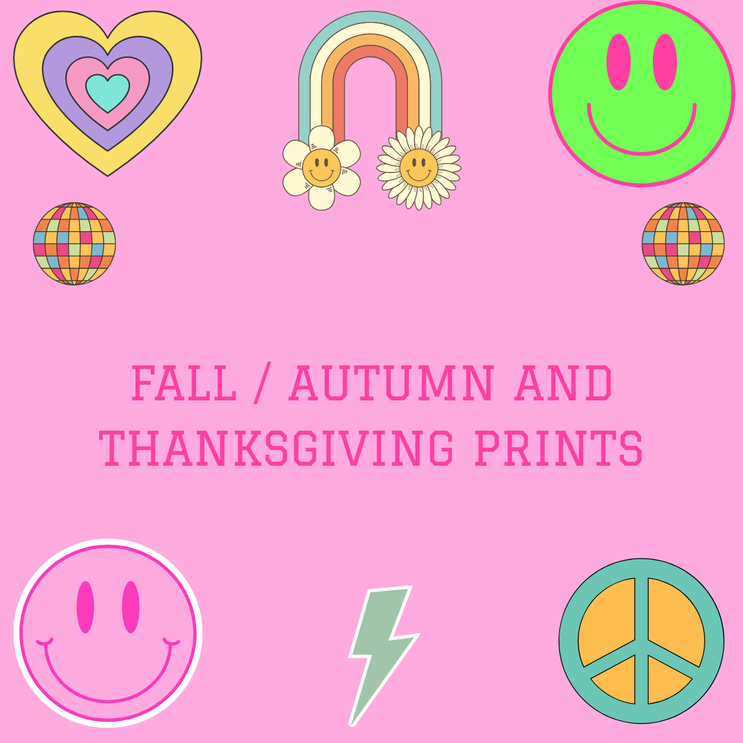 FALL - AUTUM AND THANKSGIVING PRINTS