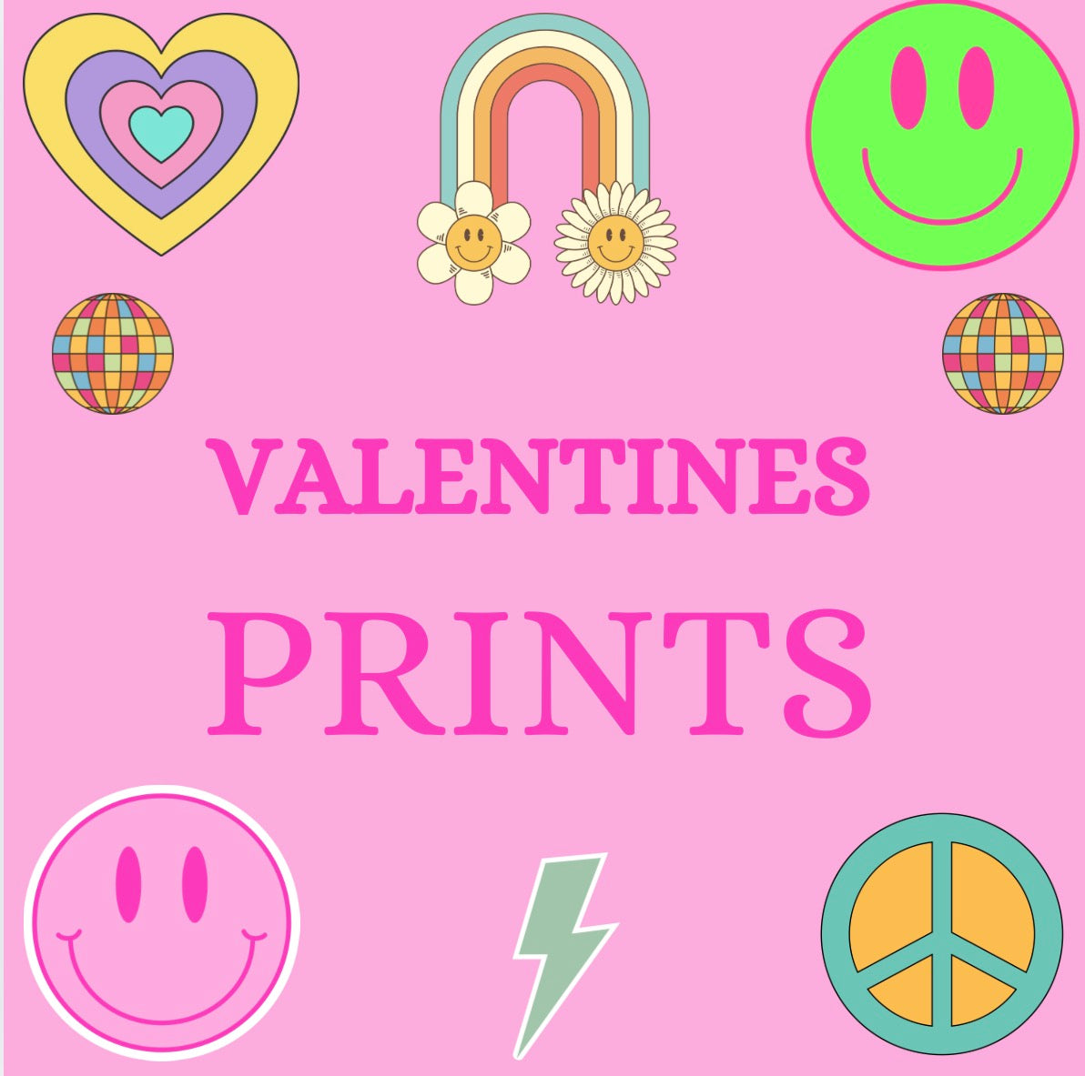 VALENTINES  🩷 PRINTS