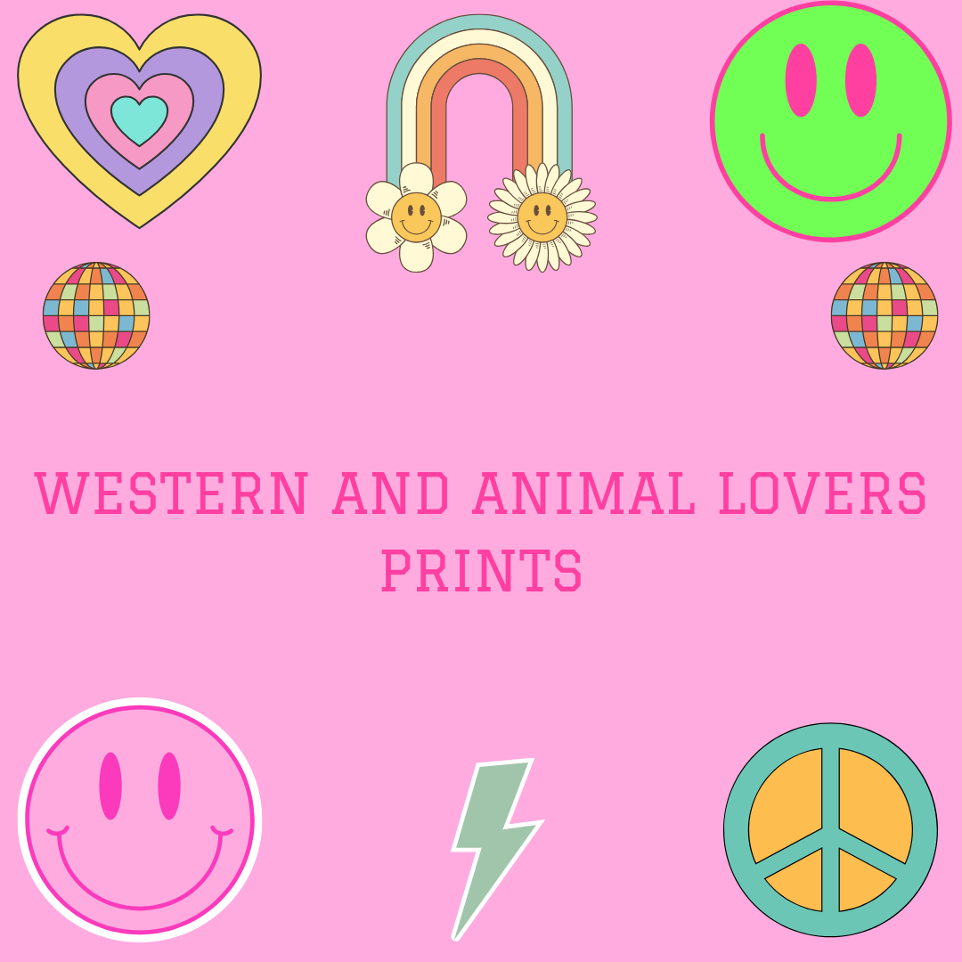 WESTERN AND ANIMAL LOVERS PRINTS