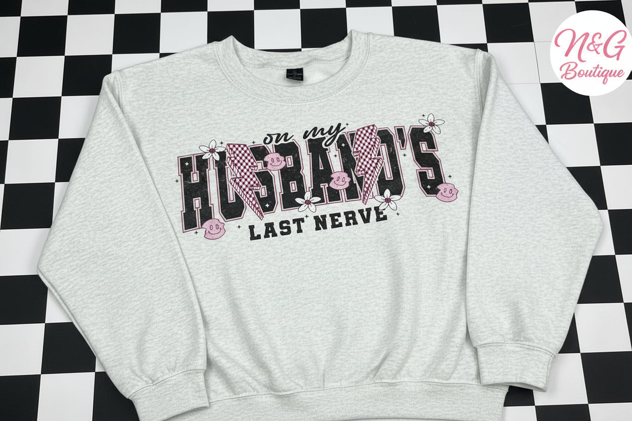ON MY HUSBAND LAST NERVES GLITTER PRINT #0221 (ALL SEASON) (MOM DAD)