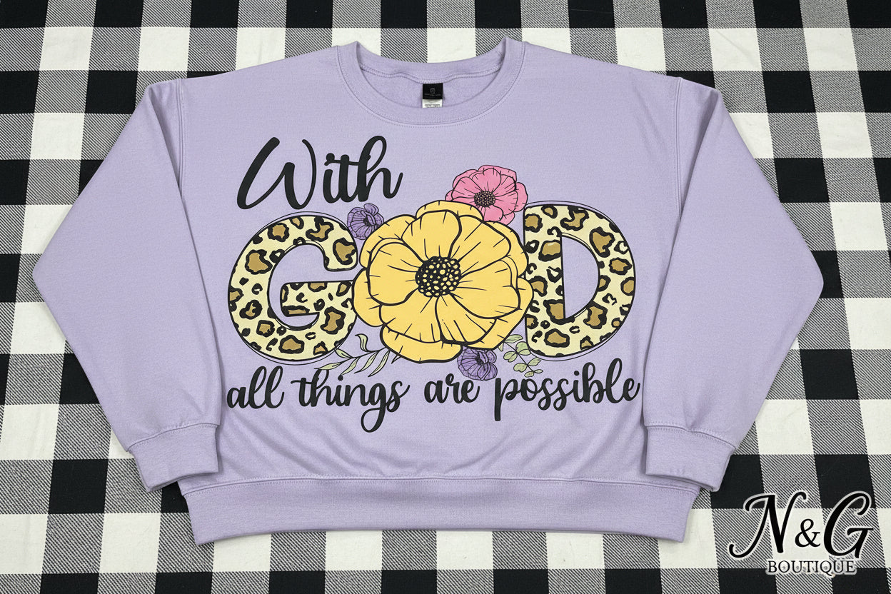 WITH GOD ALL THINGS ARE POSSIBLE #0155 PERFECT FOR OVERSIZED TSHIRTS (FAITH) (ALL SEASON)