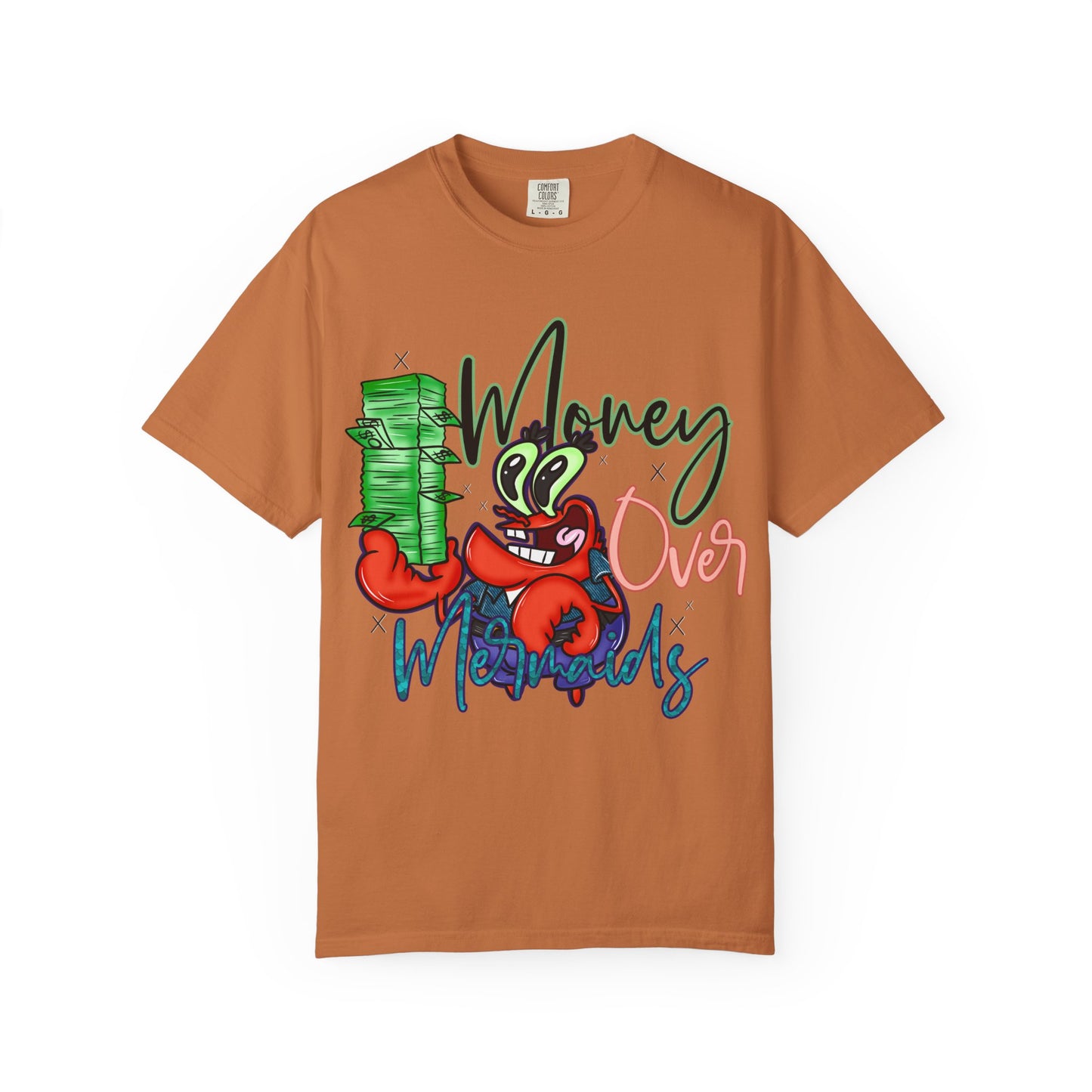 Money Over Mermaids Graphic T-Shirt — Cute Crab Holding Cash, Beachy Coastal Vibe