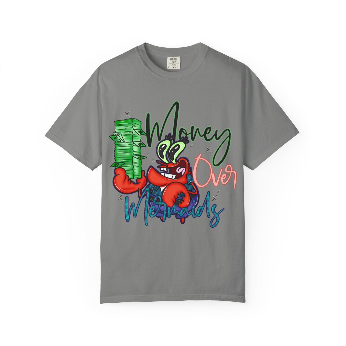 Money Over Mermaids Graphic T-Shirt — Cute Crab Holding Cash, Beachy Coastal Vibe