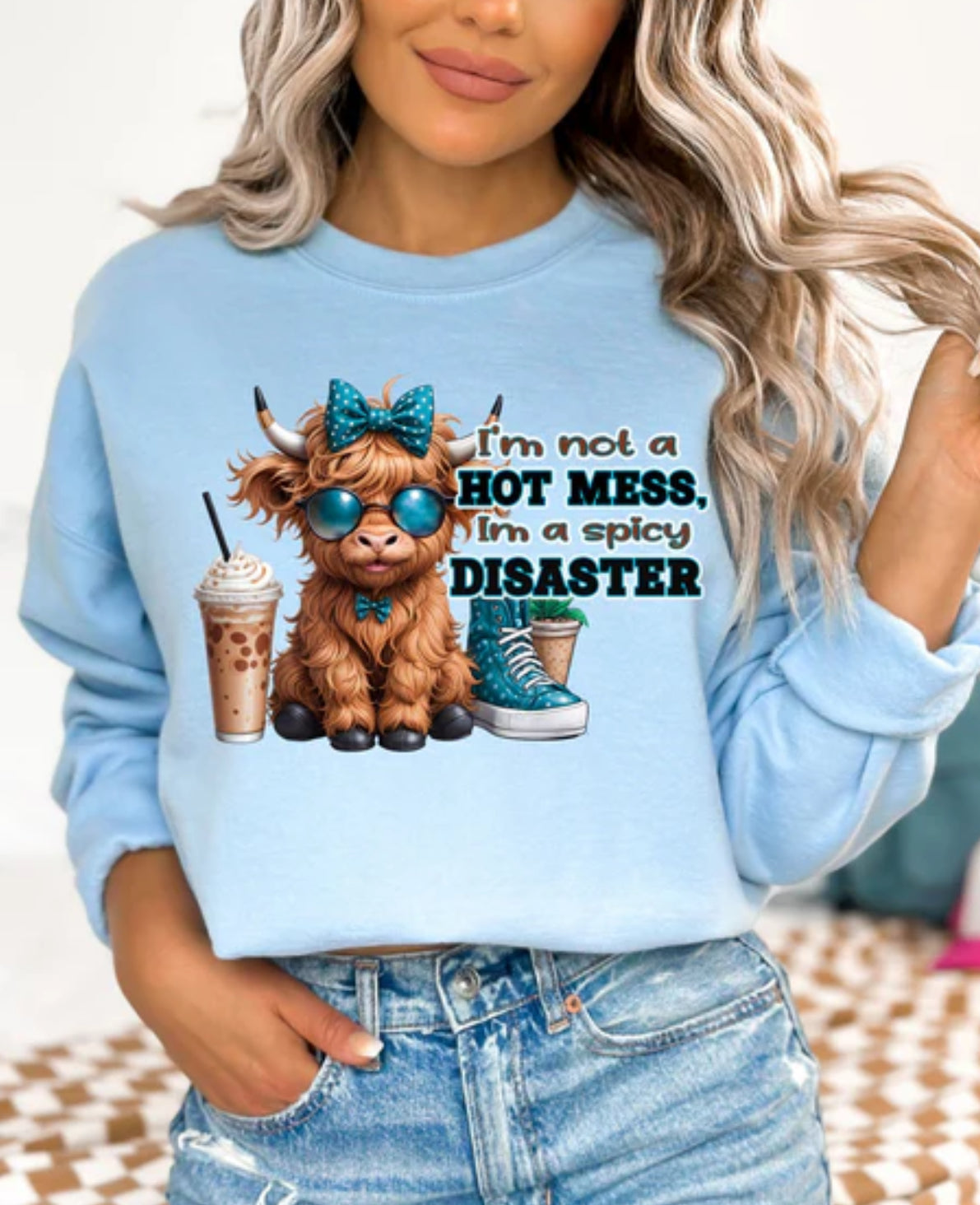 I’m not a hot mess. I’m a spicy disaster cow DTF Print #297