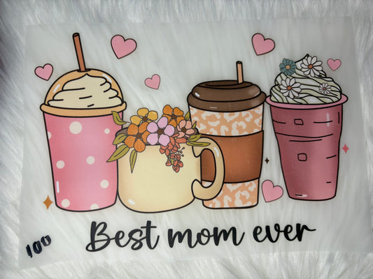 Best Mom Ever Coffee Print #100