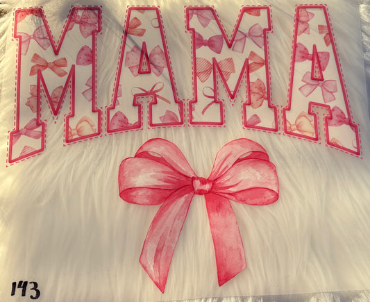 Mama bow Print #143