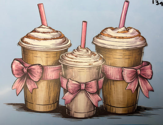 Coffee Drink With Bows   #348 Available in  DTF Just Pick Your Shirt