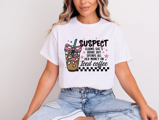 Suspect Iced Coffee GLITTER #122 Available in  Dtf Just Pick Your Shirt