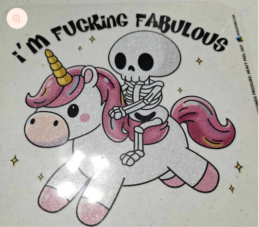 I’m f*?! Fabulous #314 Available in DTF Just Pick Your Shirt  GLITTER