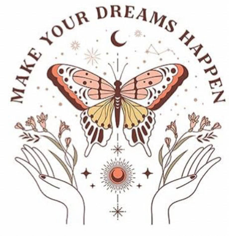 Make Your Dreams Happen #347 Available in DTF Just Pick Your Shirt