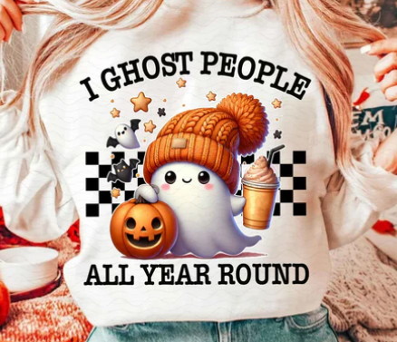 #1057 I GHOST PEOPLE ALL YEAR ROUND GLITTER