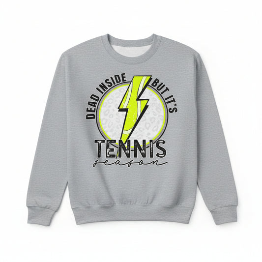 DEAD INSIDE BUT TENNIS SEASON READY TO PRESS DTF # 0525 (SPORTS )