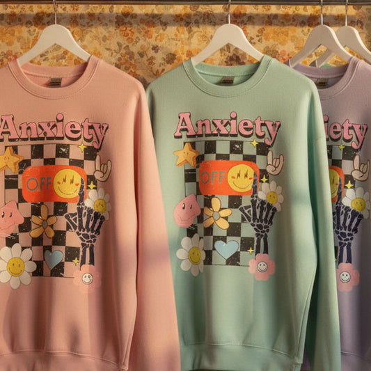 ANXIETY OFF DISTRESSED PRINT READY TO PRESS #0651 (HUMOR)