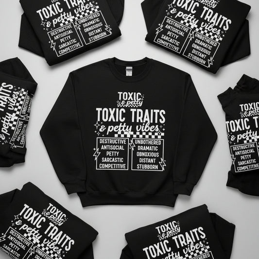 SINGLE COLOR TOXIC AND PETTY VIBES #0687 (HUMOR)