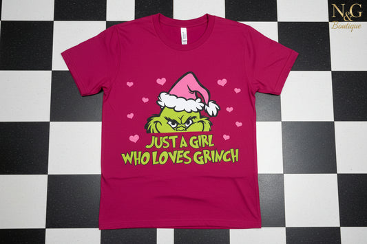 JUST A GIRL WHO LOVES GRINCH #0015 NON-GLITTER (VALENTINES) (ALL SEASON) (CHRISTMAS)